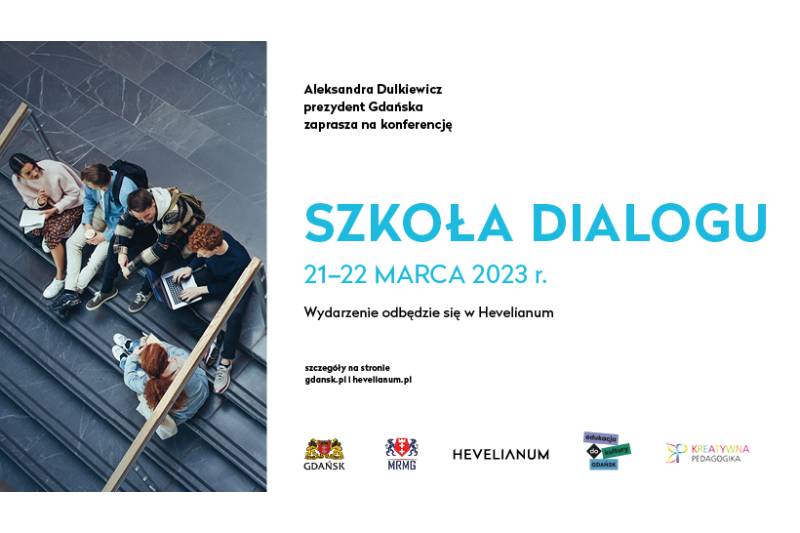 Wydarzenie: Szkoła Dialogu - Konferencja w Hevelianum, Kiedy? 2023-03-21 09:00, Gdzie? 